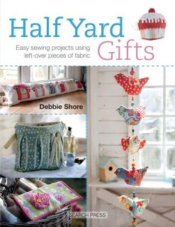 Half Yard Gifts - Debbie Shore